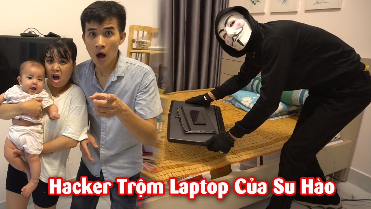 Hacker Đột Nhập Nhà Su Hào Trộm Laptop (Hacker Break In)