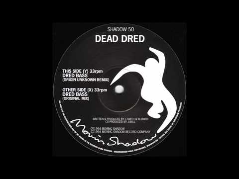 Dead Dred - Dred Bass (Bladerunner Remix)