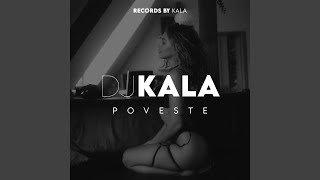 Poveste (Radio Edit) - Dj Kala