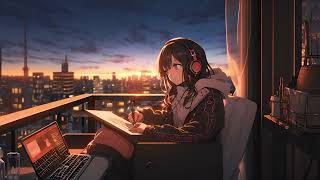 evening study session  chill beats to relax  lofi hip hop mix