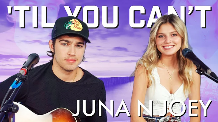 'Til You Can't - Cody Johnson (Cover by Juna N Joey)