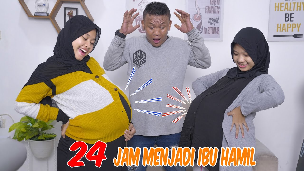 Drama 24 Jam Menjadi Ibu Hamil YouTube