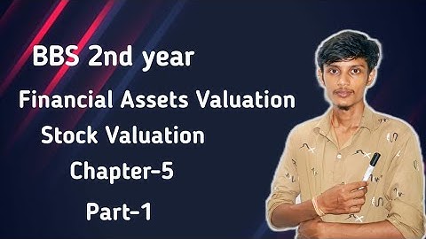 Stock Valuation// part-1// Financial Assets valuation// bbs 2nd years //