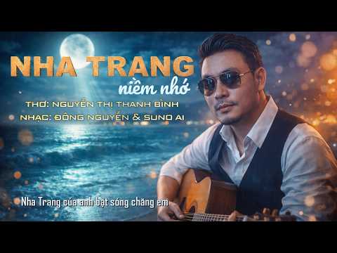 Nha Trang Niềm Nhớ - Bài Hát Mới Về Nha Trang Nghe Một Lần Là Thương..#NTNN