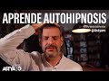 APRENDE AUTOHIPNOSIS - APRENDE HIPNOSIS (JORGE ASTYARO)