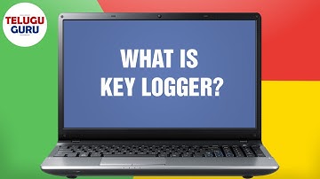 What Is key logger? | Online Telugu Tutorial | Telugu Guru