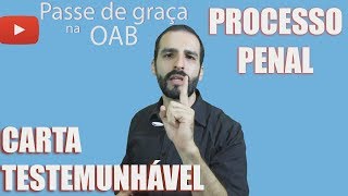 Carta Testemunhável - Processo Penal - Aula 60 - 2017 Prova da OAB