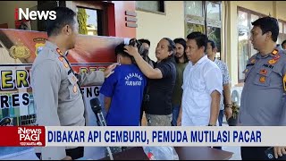 Cemburu dan Ditolak Bersetubuh, Pemuda di Bantaeng Emosi dan Mutilasi Kekasihnya #iNewsPagi 14/09