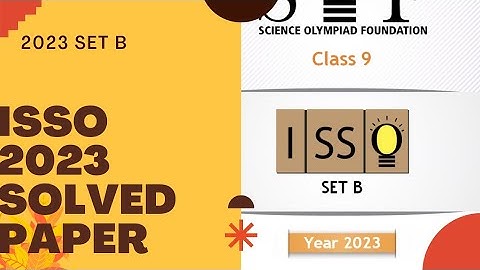 class 9 isso 2023 previous year paper set B/isso class 9 2023 paper/class 9 social Olympiad 2023