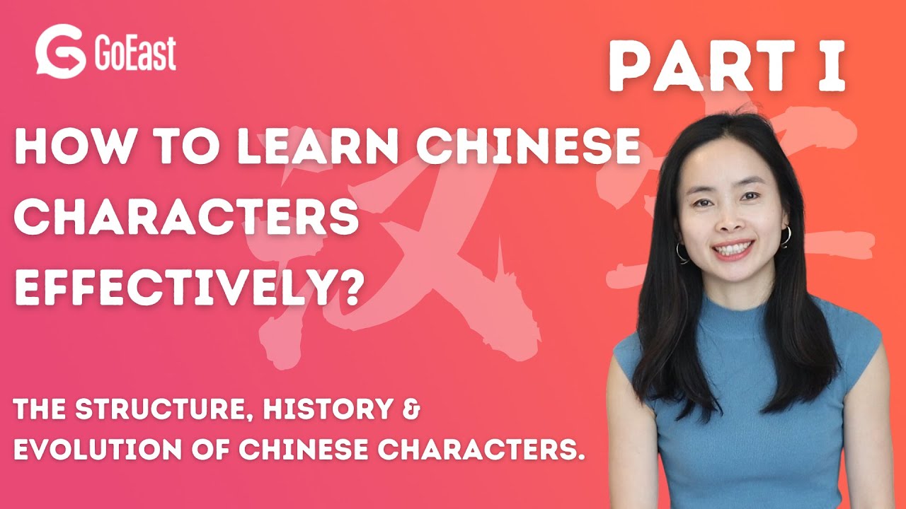 How to learn Chinese Characters Effectively? Part I: --Understand structure, history, and evolution.