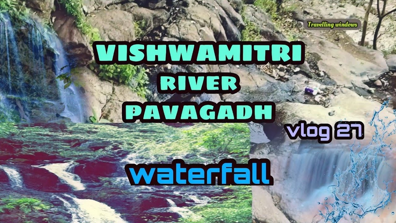 vishwamitri river pavagadh vlog27 2021 exploring  