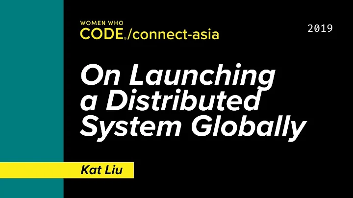On Launching a Distributed System Globally - Kat Liu - DayDayNews