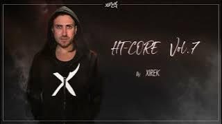 💥 HT-CORE Vol. 7 | Mixed by XIREK | HARDCORE UPTEMPO 2024 MIX