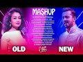 Old Vs New Bollywood Mashup 2021 | ROMANTIC Hindi Love Songs Mashup 2021 - Valentine Mashup 2021