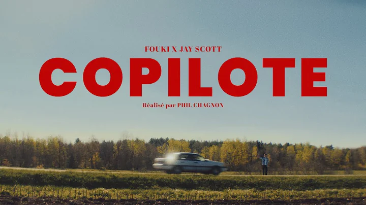 FouKi X Jay Sctt - Copilote // Vidoclip officiel