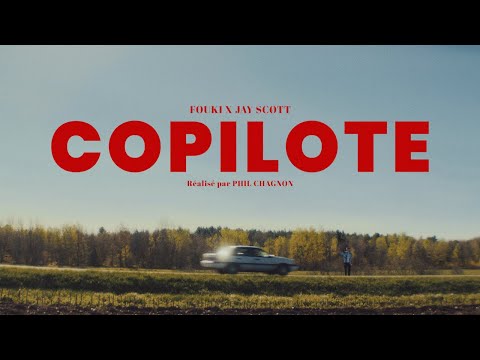 FouKi X Jay Scøtt - Copilote // Vidéoclip officiel