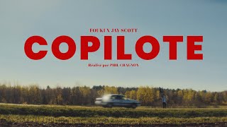 Miniatura de vídeo de "FouKi X Jay Scøtt - Copilote // Vidéoclip officiel"