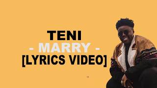 Marry By Teni  (lyrics video)