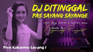 Download Lagu DJ Ditinggal Pas Sayang Sayange - NGAWAG p r o j e c t MP3