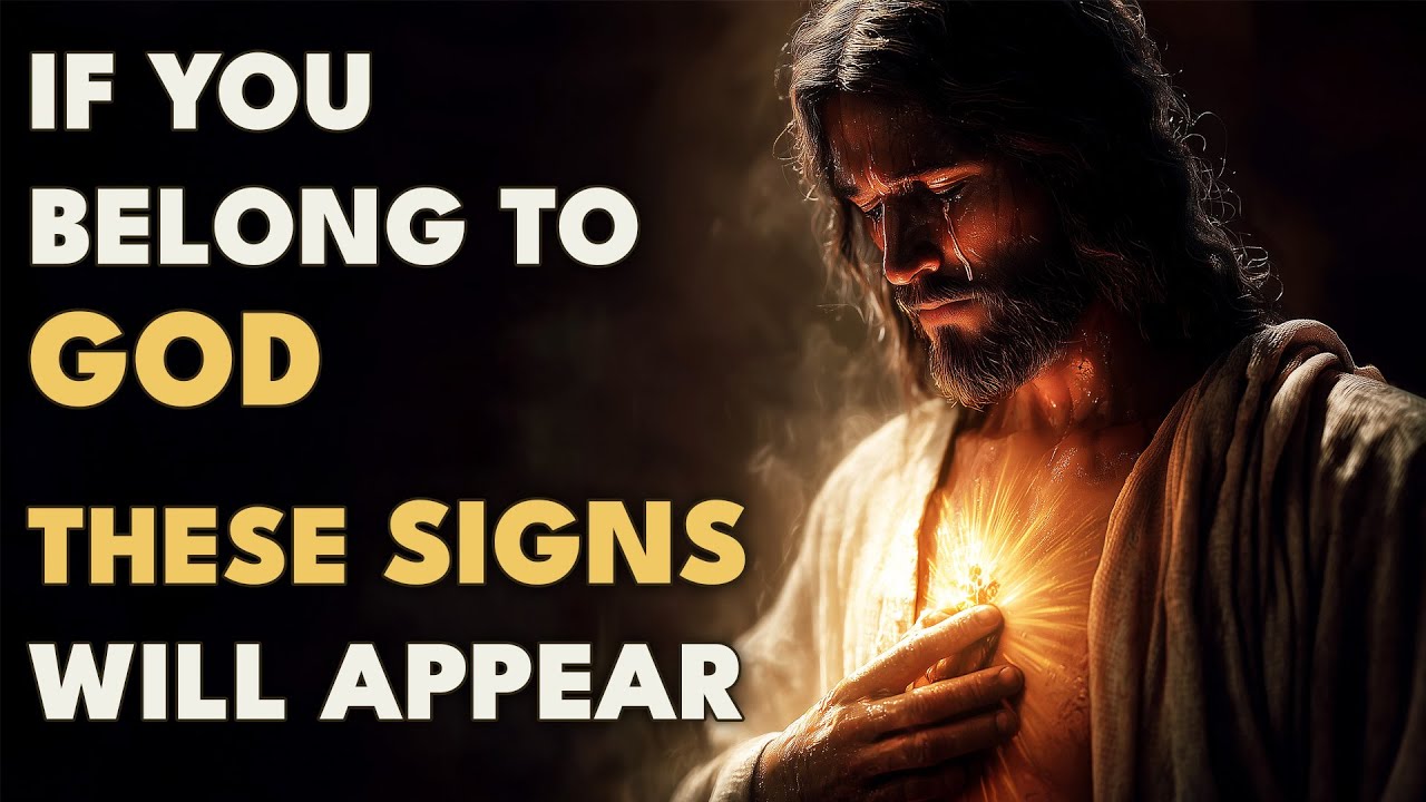 If You Truly Belong to God, These Changes Will Begin to Appear | Christian Faith