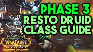 SOD PHASE 3 RESTO DRUID GUIDE - EVERYTHING YOU NEED TO KNOW (PvE/PvP)