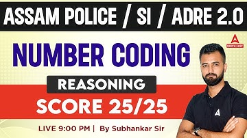 ADRE 2.0, Assam Police 2023 | Reasoning Class | Number Coding ( Score 25/25 )