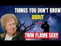 Dolores Cannon: 12 Things You Should Know About Twin Flame Sex !!