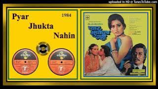 Tumse Milkar Na Jane - Shabbir Kumar - Pyar Jhukta Nahin 1984 - Vinyl 320k Ost