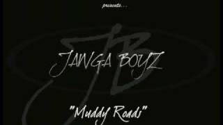 Jawga Boyz-Muddy Roads (Availible on itunes, amazon) chords