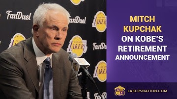 Mitch Kupchak On Kobe Bryant