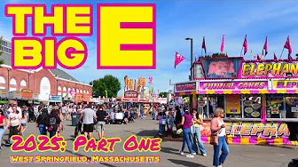 The BIG E 2025: New England's State Fair! Part One: Food, Fun & Ferris Wheels!