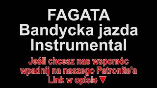 FAGATA - Bandycka jazda Instrumental