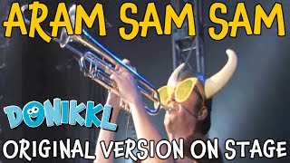 Vignette de la vidéo "Aram Sam Sam ♫ Aramsamsam ♫ Aram Samsam ♫ aramzamzam ♫ aram zam zam ♫Original by DONIKKL ♫"