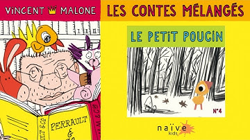 Le Petit Poucin (Les Contes Mélangés) - Vincent Malone