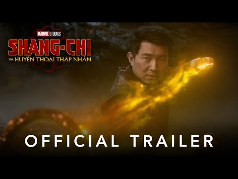 Marvel Studios' Shang-Chi và Huyền Thoại Thập Luân | Official Trailer