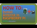How to configure Asterisk in Raspberry pi Step by Step