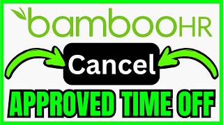 How To CANCEL Approved Time Off In BambooHR (QUICK & EASY) 2026