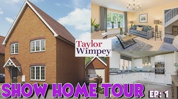 TOURING THE SHOW HOME, WE HOPE TO BUY | "THE MIDFORD" 4 Bedroom Home By Taylor Wimpey - EP 1