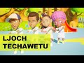 Lijoch techawetu   nursery rhymes  kids songs