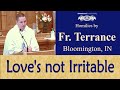 Not Irritable: 8th Mark of Charity - Jan 29 - Homily - Fr Terrance