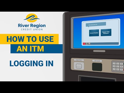 How to Use an ITM - Logging In and Live Teller Assistance