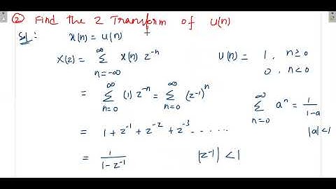 4.9 Z Transform of Basic Signals