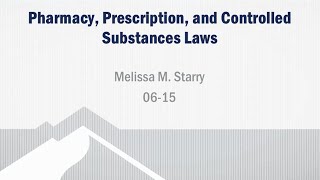 Pharmacy, Prescription and Controlled Substances