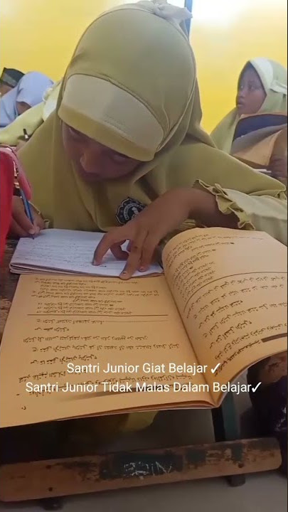 Santri Junior Rajin Belajar Menuntut Ilmu