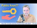 How Do I Create and Use Public Keys with SSH?
