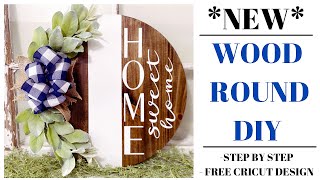 *NEW* WOOD ROUND DIY & DESIGN | STEP BY STEP WOOD ROUND DIY INSTRUCTIONS | HOW TO MAKE A WOOD ROUND