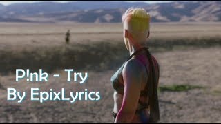 P!nk - Try (lyrics)