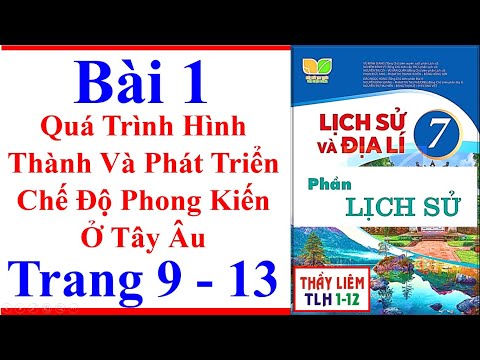 Video Lịch Sử Lớp 7 Bài 1 | Quá Trình Hình Thành Và Phát... - youtube