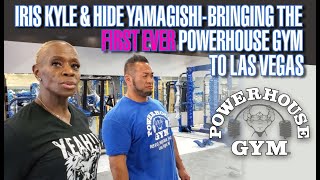 IRIS KYLE & HIDE YAMAGISHI - BRINGING THE FIRST EVER POWERHOUSE GYM TO LAS VEGAS!