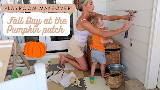 FALL DAY AT THE PUMPKIN PATCH | PLAYROOM MAKEOVER